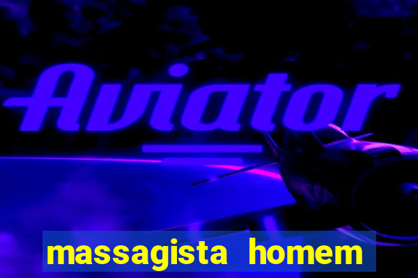 massagista homem porto alegre